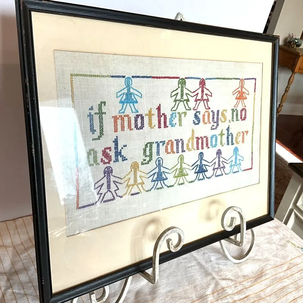 Vintage Cross stitch If Mother says no ask grandmother so cute framed/glass